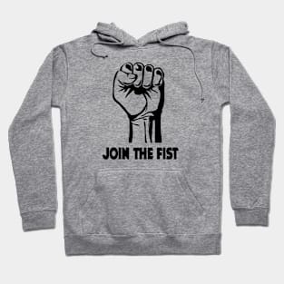 Join The Fist Hoodie